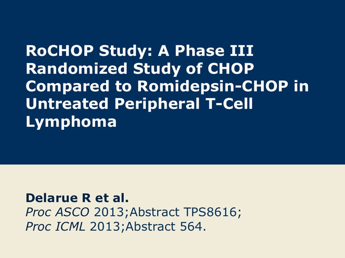 Ongoing Phase Iii Ro Chop Trial Of Chop Versus Romidepsin Chop For