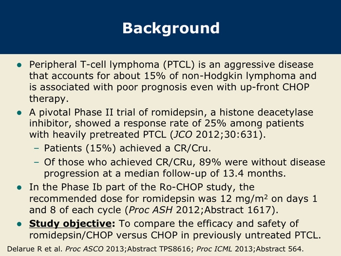 Ongoing Phase III RoCHOP Trial of CHOP versus RomidepsinCHOP for