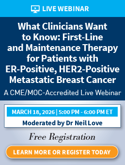 What Clinicians Want to Know: First-Line and Maintenance Therapy for Patients with ER-Positive, HER2-Positive Metastatic Breast Cancer
