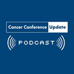 Cancer Conference Update