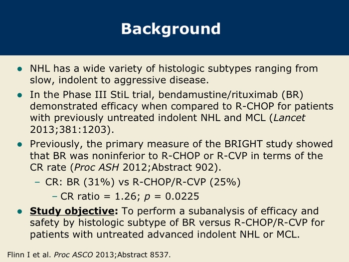 Results from the BRIGHT Trial of First-Line Bendamustine